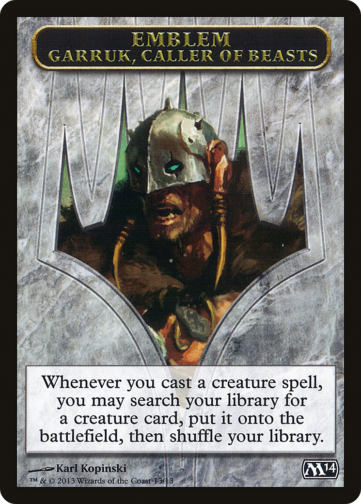 Emblem - Garruk, Caller of Beasts (M14-013) - Magic 2014 Tokens