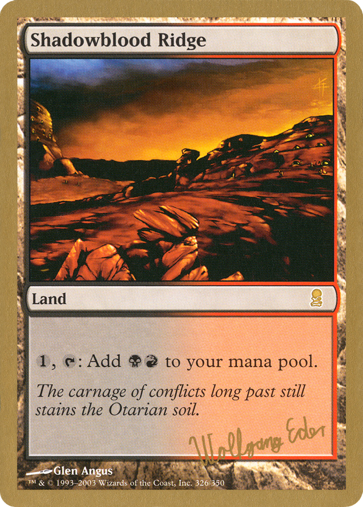 Shadowblood Ridge - 2003 Wolfgang Eder (ODY) (WCD-) - World Championship Decks 2003