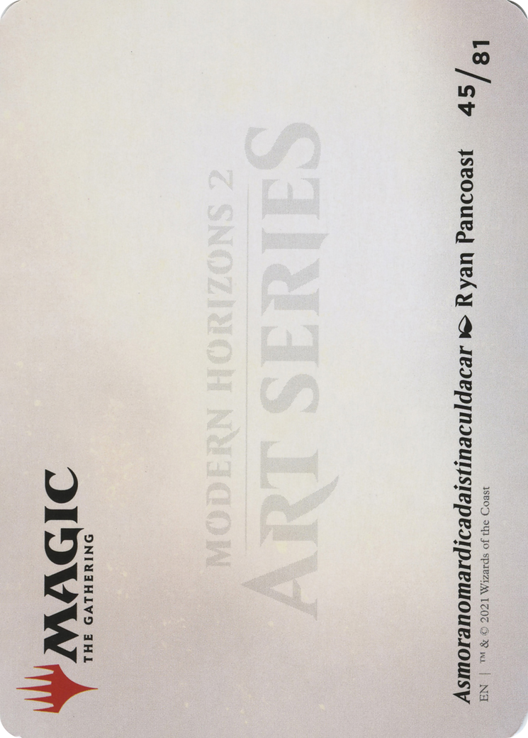 Asmoranomardicadaistinaculdacar // Asmoranomardicadaistinaculdacar (AMH2-045) - Modern Horizons 2 Art Series (Borderless) Foil