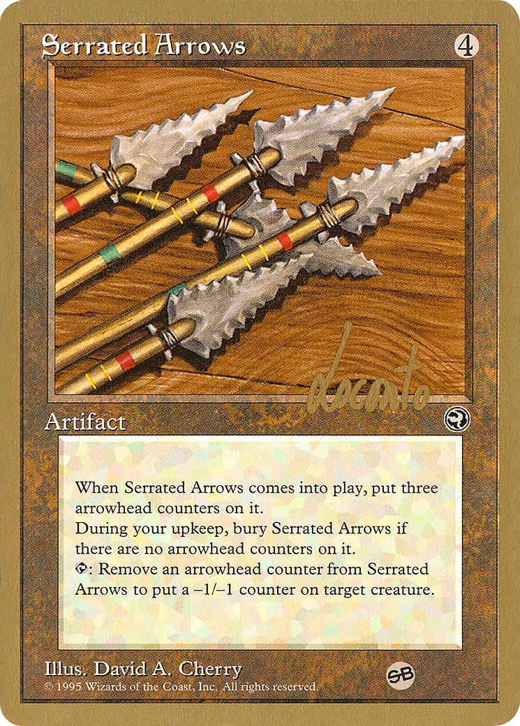 Serrated Arrows - 1996 Michael Loconto (HML) (SB) (WCD-) - Pro Tour Collector Set