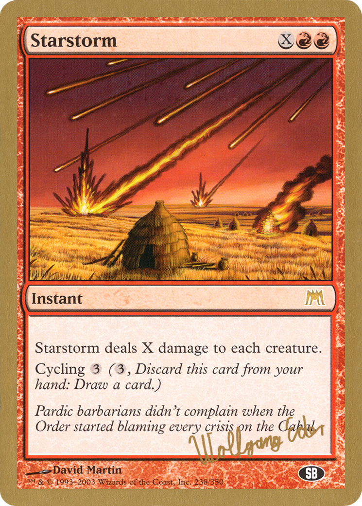 Starstorm - 2003 Wolfgang Eder (ONS) (SB) (WCD-) - World Championship Decks 2003