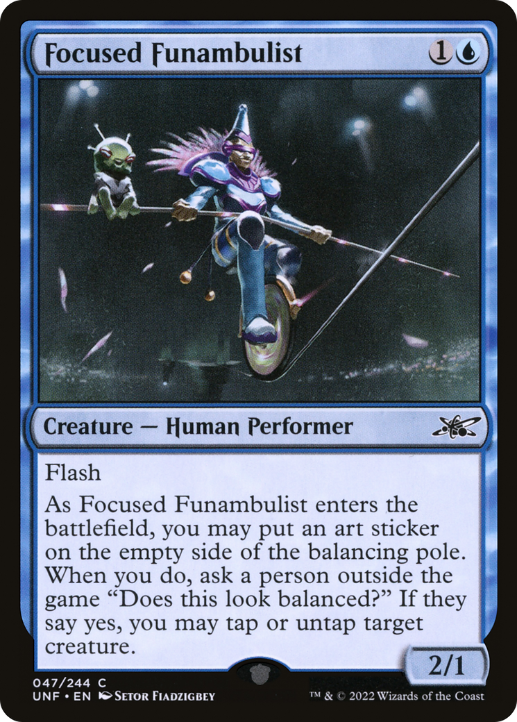 Focused Funambulist (UNF-047) - Unfinity