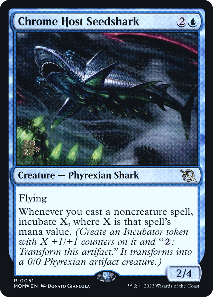Chrome Host Seedshark (PRE-051) - March of the Machine Promos Foil