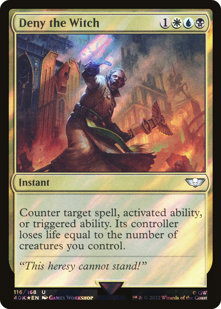 Deny the Witch (Surge Foil) (40K-116) - Warhammer 40,000 Commander Foil