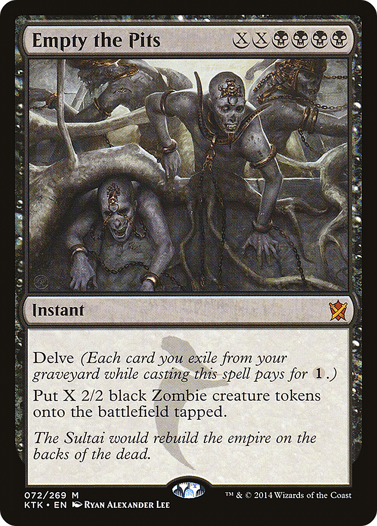 Empty the Pits (KTK-072) - Khans of Tarkir Foil
