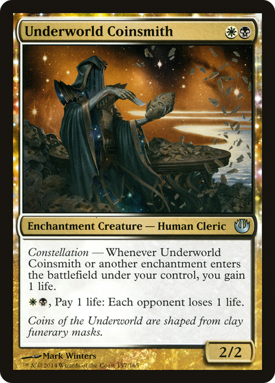 Underworld Coinsmith (JOU-157) - Journey into Nyx: (enchantment)