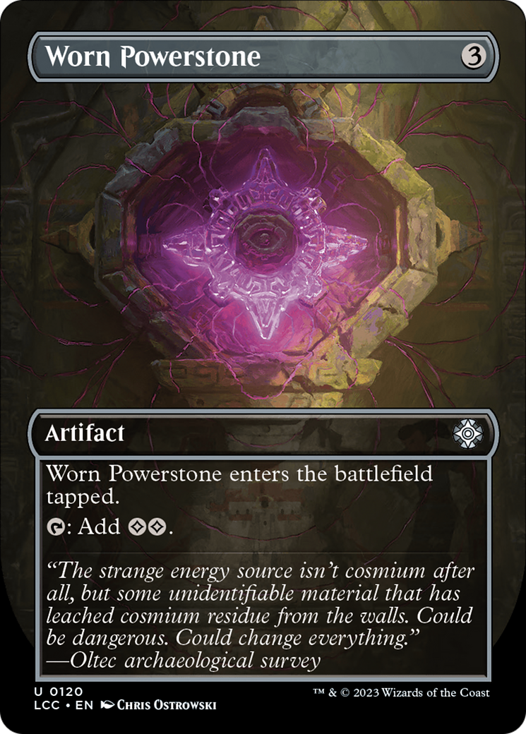 Worn Powerstone (Borderless) (LCC-120) - The Lost Caverns of Ixalan Commander (Borderless)