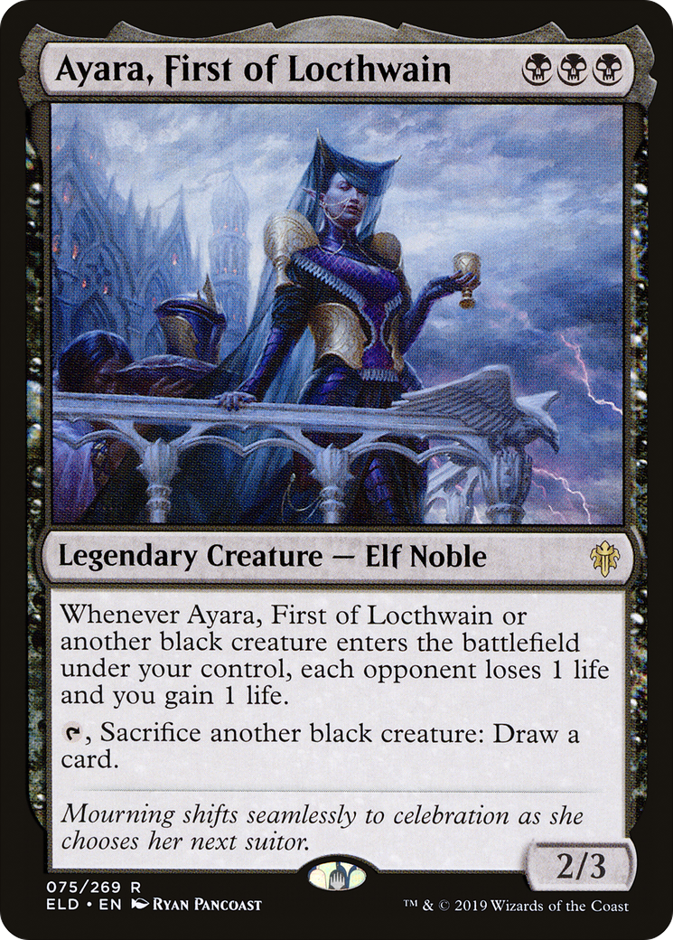 Ayara, First of Locthwain (ELD-075) - Throne of Eldraine