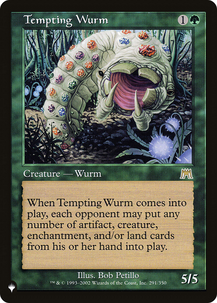 Tempting Wurm (LIST-291/350) - The List