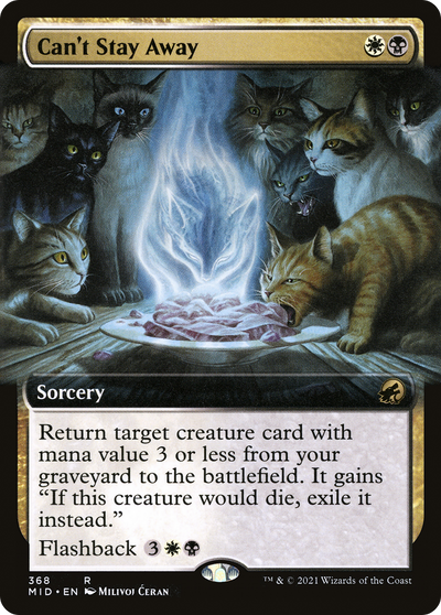 Can't Stay Away (Extended Art) (MID-368) - Innistrad: Midnight Hunt: (Extended Art) Foil