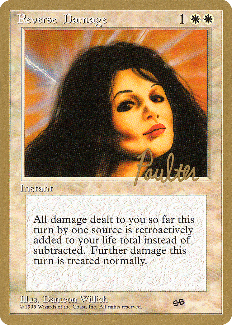 Reverse Damage - 1996 Preston Poulter (4ED) (SB) (WCD-) - Pro Tour Collector Set