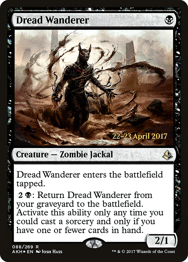 Dread Wanderer (PRE-088) - Amonkhet Promos Foil