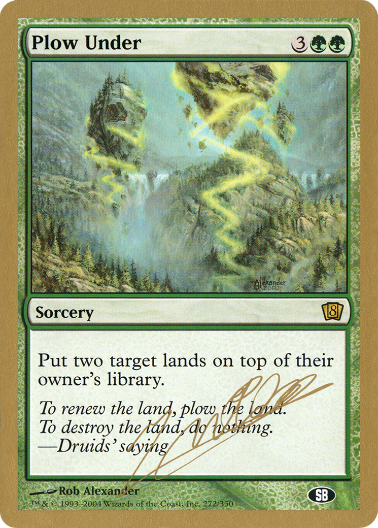 Plow Under - 2004 Julien Nuijten (8ED) (SB) (WCD-) - World Championship Decks 2004