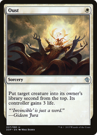 Oust [Duel Decks: Zendikar vs. Eldrazi]